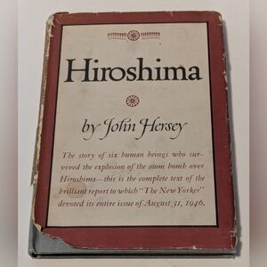 Hiroshima by John Hersey, First Edition, 1946